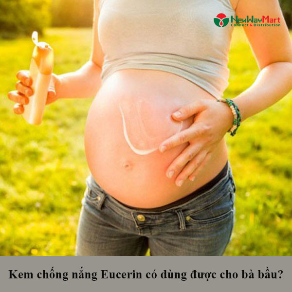 [Tìm Hiểu] Kem Chống Nắng Eucerin Có Dùng Được Cho Bà Bầu?