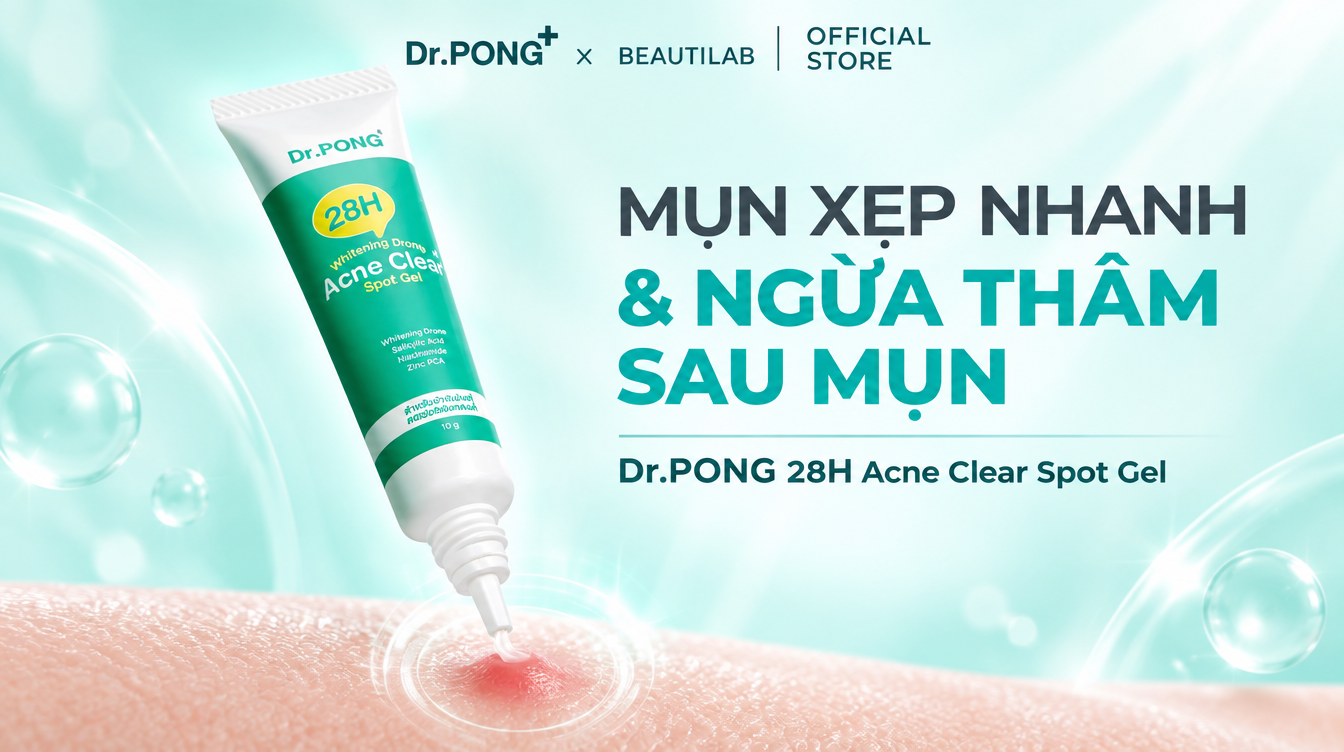 Review Dr.PONG Acne Clear Spot Gel - Gel chấm hỗ trợ xử lý mụn